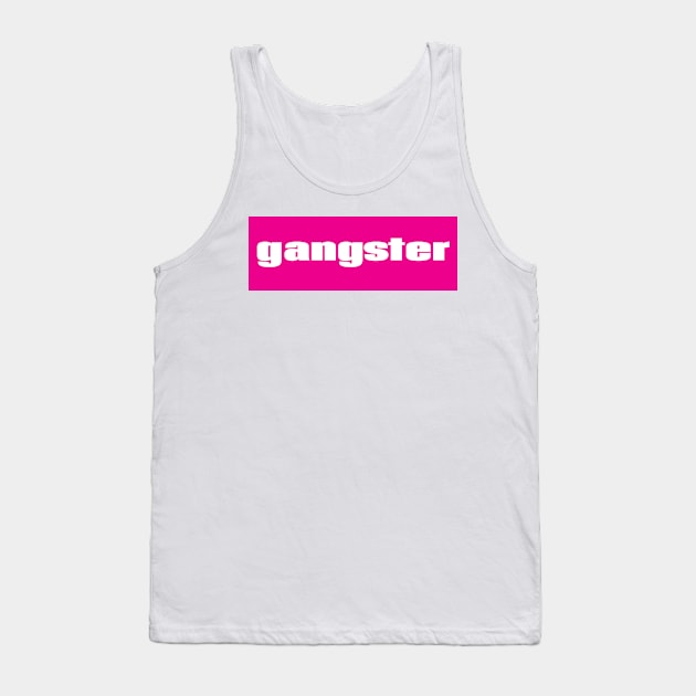 Gangster Tank Top by ProjectX23